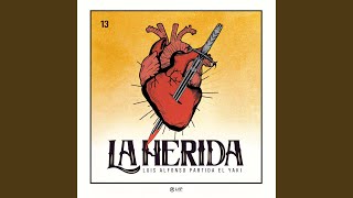 La Herida [upl. by Ived]