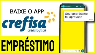 Crefisa Mais Empréstimos  Como baixar e usar o app Empréstimos NEGATIVADOS no Celular [upl. by Kliber]