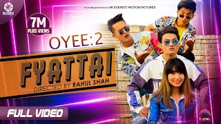 Fyattai Oyee2  Rahul Shah  Saroj Adhikari  Aashma Jibesh Nabin Badal Smita  Music Video [upl. by Uni601]