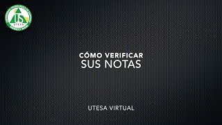 Cómo ver las notas en UTESA Virtual [upl. by Ingra335]