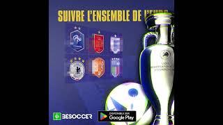 Suivez lEuro 2024 avec BeSoccer [upl. by Godart]