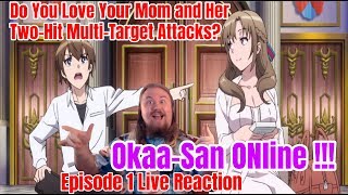 SICKEST ANIME  Do You Love Your Mom and Her TwoHit MultiTarget Attacks Episode 1 Live Reaction [upl. by Amorette540]