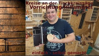 Kreise an der Tischkreissäge  Kreisschneider  Werkstatthelfer DIY [upl. by Rodrick]