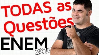 🚨 TODAS AS QUESTÕES DE MATEMÁTICA DO ENEM 2018 RESOLVIDAS  Matemática Rio [upl. by Narf]