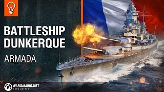 World of Warships  Armada Dunkerque [upl. by Kindig]