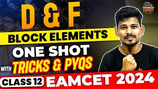 D amp F Block Elements Class 12 In Telugu  Tricks amp PYQs  Varadhi EAPCET 2024  Vedantu Telugu [upl. by Ahsat878]