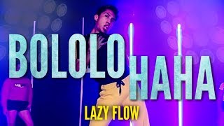 Bololo HA HA  Lazy Flow  Carlos Estrada [upl. by Belac]