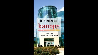 Lets Talk About Kanopy [upl. by Tterej65]