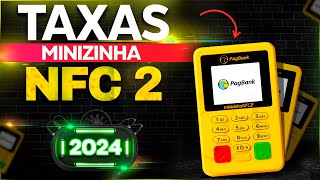 TAXAS MINIZINHA NFC 2 E CAMPANHA DE INCENTIVO INICIAL DETALHES COMPLETOS pagbank [upl. by Aldridge]