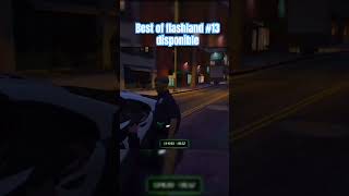 Best of flashland 13 disponible gtarp twitchclips gta gta5roleplayonlinelive videoclips [upl. by Lasorella]