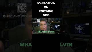 John Calvin on knowing God theology bible biblestudy johncalvin [upl. by Reuven]