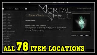 Mortal Shell All Item Locations  Bars Tended Trophy  Achievement Guide [upl. by Araf]