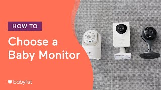 How to Choose the Best Baby Monitor  Babylist [upl. by Otnas201]