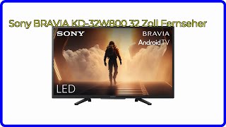 BEWERTUNG 2024 Sony BRAVIA KD32W800 32 Zoll Fernseher WESENTLICHE Einzelheiten [upl. by Jodoin]