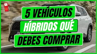 5 mejores VEHÍCULOS HÍBRIDOS que debes comprar [upl. by Ramor]