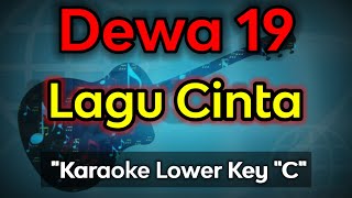 lagu cinta  dewa 19karaoke lower key [upl. by Aldora294]