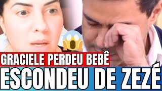 🚨 REVELAÇÃO EXPLOSIVA GRACIELE PERDEU BEBÊ ANTES DE ZEZÉ SABER E CHOCOU A TODOS [upl. by Oine29]