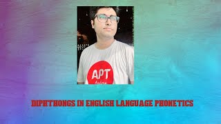 DIPHTHONGS IN ENGLISH LANGUAGE PHONETICS [upl. by Aleka]