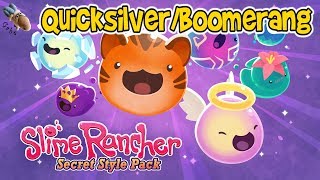 Slime Rancher Secret Styles  QuicksilverBoomerang Pod [upl. by Susie]