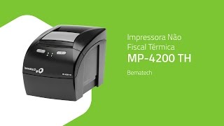 Impressora Não Fiscal Térmica MP4200 TH  Bematech  Grátis Bobina  ZIP Automação [upl. by Obala760]