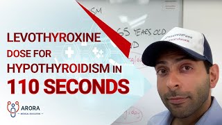 Levothyroxine Dose for Hypothyroidism in 110 seconds [upl. by Ahsena]