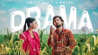 Drama  Umair Butt X Maizu  Official Music Video [upl. by Ahsienad882]