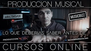 CURSOS de PRODUCCÍON MUSICAL online  Mi experiencia [upl. by Geoff]