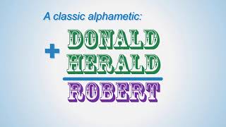 DONALDHERALDROBERT  a classic alphametic puzzle [upl. by Yentruok]