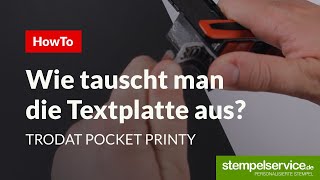 HowTo Stempelplatte austauschen Trodat Pocket Printy [upl. by Enajaras]