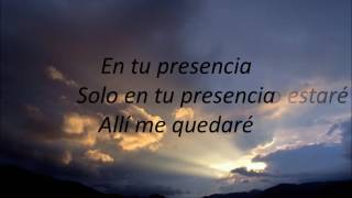 En tu presencia Fernel Monroy Letra [upl. by Segal236]