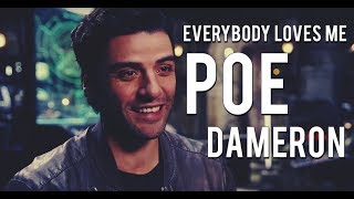 Poe Dameron │ Everybody loves me│ [upl. by Sheley]