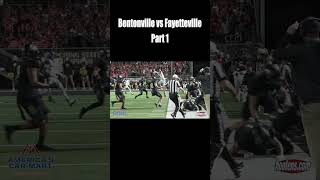 Bentonville vs Fayetteville Part 1 [upl. by Porty5]