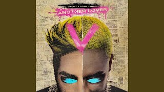 Another Lover feat Adam Lambert [upl. by Amekahs]