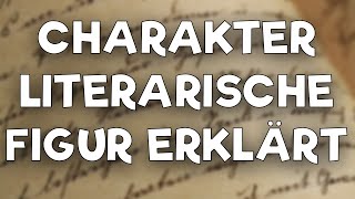 Literarische Figur Charakterisierung einfach erklärt [upl. by Henn]