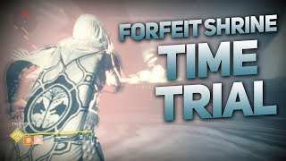 Forfeit Shrine  Solo Time Trial Guide Destiny 2 Forsaken [upl. by Alia]