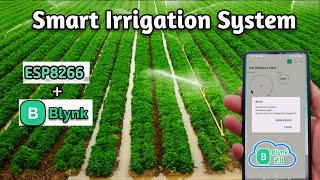 Smart Irrigation System with ESP8266 and Blynk IoT  Smart Agriculture System [upl. by Ahsaf98]