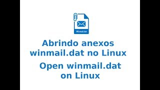 Abrindo Formato Winmaildat no Debian Ubuntu Deepin [upl. by Jasisa648]