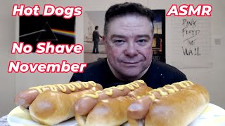 ASMR  Eating MCENNEDY Hot Dogs For Lunch  No Shave November [upl. by Marinna405]