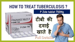 Pyrazinamide 750mg P zide 750 टीबी की सबसे ज्यादा असरदार दवाई pyzina 750anti tuberculosis drug [upl. by Philomena]