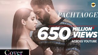 Pachtaoge  cover song  Song Lyrics [upl. by Pen]