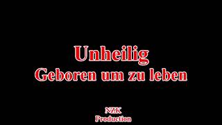 Unheilig  Geboren um zu lebenLyrics [upl. by Soulier]