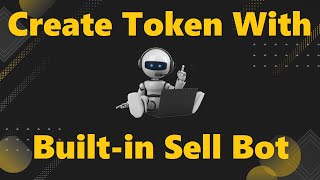 Create token with builtin sell bot [upl. by Amuwkuhc]