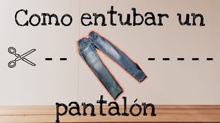 Como entubar un pantalón [upl. by Ailemac]