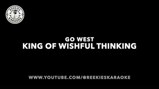 Go West  The King of Wishful Thinking  Karaoke [upl. by Eiba]