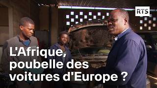 LAfrique poubelle des voitures dEurope   RTS [upl. by Olumor929]