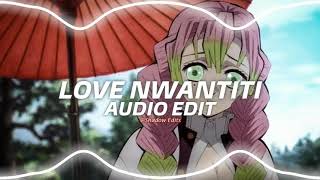 love nwantiti tiktok remix  ckay『edit audio』 [upl. by Burnaby251]