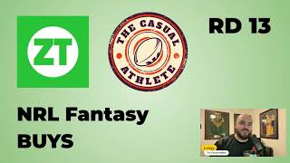 NRL FANTASY Round 13 BUYS  TheCasualAthlete [upl. by Nysila]