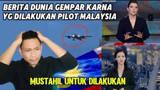 PILOT ASAL MALAYSIA GEMPARKAN DUNIA KARNA PENDARATAN YG DILAKUKAN SANGAT MUSTAHIL [upl. by Larrisa]