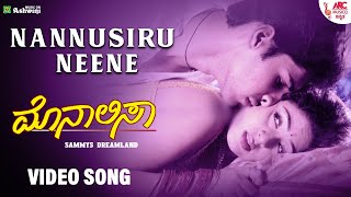 Nannusiru Neene  HD Video Song  Monalisa  Dhyan  Sadha  K S Chithra  Doddarangegowda  ARC [upl. by Ylrebme99]