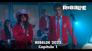 Rebelde  Capítulo 1  Cantan quotRebeldequot Netflix 2022 [upl. by Wyly]